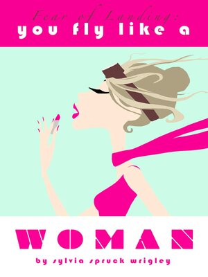 cover image of You Fly Like a Woman